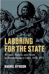 Laboring for the State