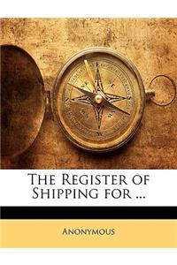 Register of Shipping for ...