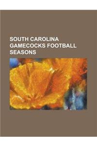 South Carolina Gamecocks Football Seasons