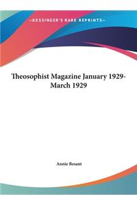 Theosophist Magazine January 1929-March 1929