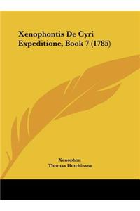 Xenophontis de Cyri Expeditione, Book 7 (1785)