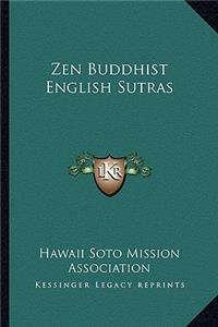 Zen Buddhist English Sutras