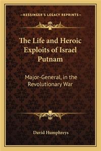 Life and Heroic Exploits of Israel Putnam