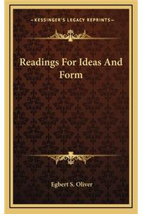 Readings for Ideas and Form