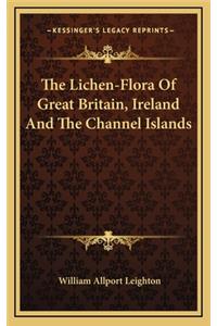 The Lichen-Flora of Great Britain, Ireland and the Channel Islands