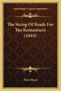 String of Beads for the Romanisers (1844)