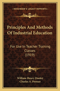 Principles And Methods Of Industrial Education