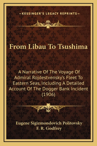 From Libau To Tsushima