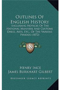 Outlines Of English History