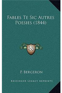Fables Te Sic Autres Poesies (1844)