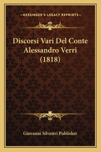 Discorsi Vari Del Conte Alessandro Verri (1818)