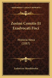 Zosimi Comitis Et Exadvocati Fisci