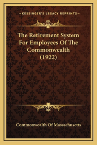 The Retirement System For Employees Of The Commonwealth (1922)