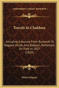 Travels In Chaldaea