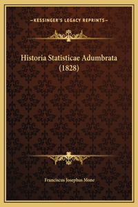 Historia Statisticae Adumbrata (1828)