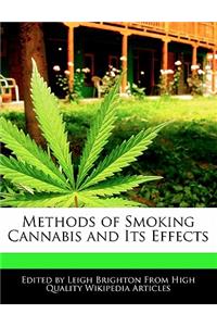 Methods of Smoking Cannabis and Its Effects