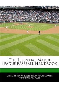 The Essential Major League Baseball Handbook