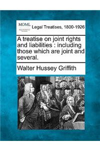 A Treatise on Joint Rights and Liabilities
