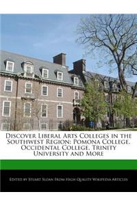 Discover Liberal Arts Colleges in the Southwest Region