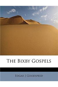 The Bixby Gospels