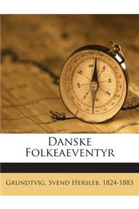 Danske Folkeaeventyr