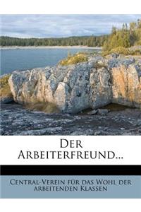 Der Arbeiterfreund...