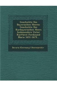 Geschichte Des Bayerischen Heeres