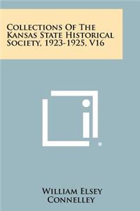 Collections Of The Kansas State Historical Society, 1923-1925, V16