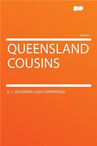 Queensland Cousins