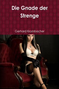 Gnade der Strenge