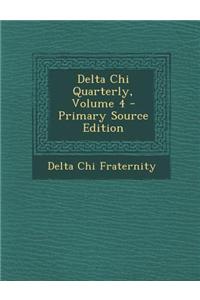 Delta Chi Quarterly, Volume 4