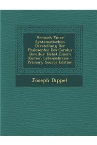 Versuch Einer Systematischen Darstellung Der Philosophie Des Carolus Bovillus