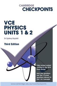 Cambridge Checkpoints VCE Physics Units 1 and 2