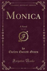 Monica, Vol. 3 of 3