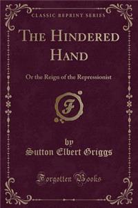 The Hindered Hand