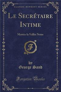 Le Secrétaire Intime