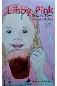 Libby Pink Goes to Town