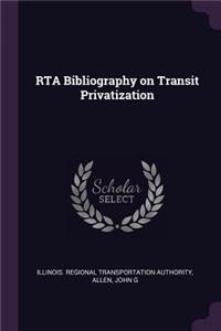 RTA Bibliography on Transit Privatization