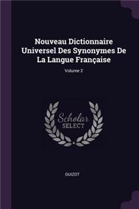 Nouveau Dictionnaire Universel Des Synonymes De La Langue Française; Volume 2