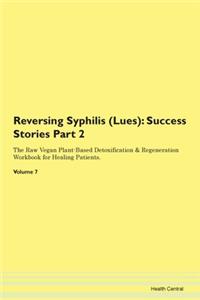 Reversing Syphilis (Lues)