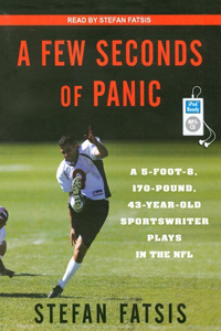 A Few Seconds of Panic
