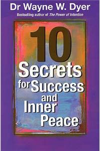 10 Secrets for Success and Inner Peace