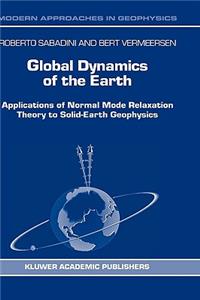 Global Dynamics of the Earth