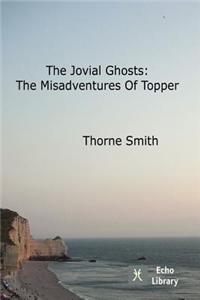 The Jovial Ghosts