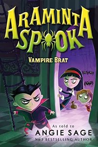 Araminta Spook: Vampire Brat