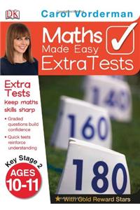 Maths Made Easy Extra Tests Age 10-11