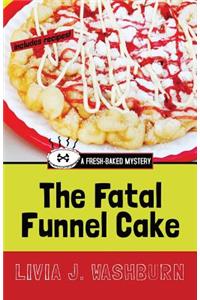 The Fatal Funnel Cake