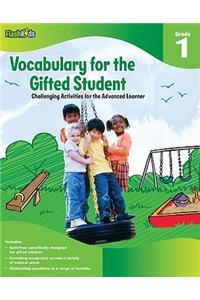 Vocabulary for the Gifted Student Grade 1 (For the Gifted Student)