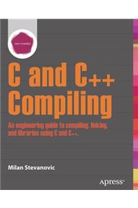 Advanced C and C++ Compiling