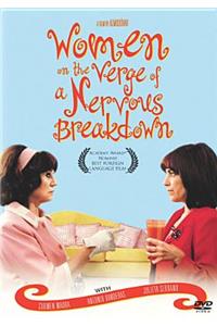 Women on the Verge of a Nervous Breakdown